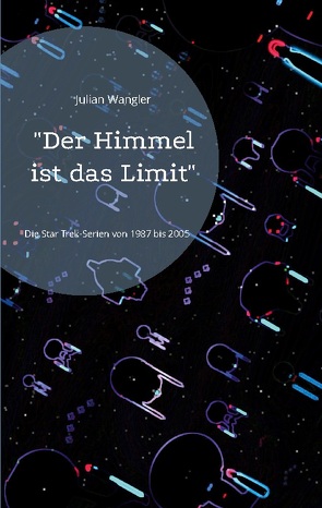 „Der Himmel ist das Limit“ von Wangler,  Julian