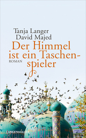 Der Himmel ist ein Taschenspieler von Langer,  Tanja, Majed,  David