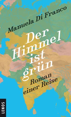 Der Himmel ist grün von Di Franco,  Manuela