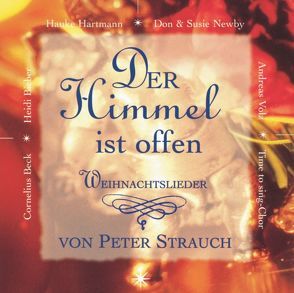 Der Himmel ist offen von Strauch,  Peter