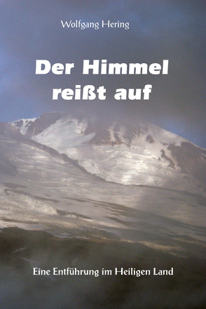 Der Himmel reißt auf von Hering,  Wolfgang