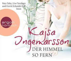 Der Himmel so fern von Ingemarsson,  Kajsa, Schmidt-Foß,  Gerrit, Teltz,  Vera, Teschner,  Uve, Werner,  Stefanie