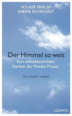 Der Himmel so weit von Eichhorst,  Sabine, Prause,  Volker