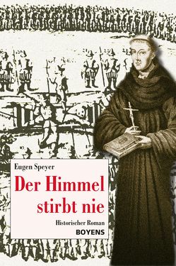 Der Himmel stirbt nie von Speyer,  Eugen