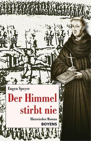 Der Himmel stirbt nie von Speyer,  Eugen