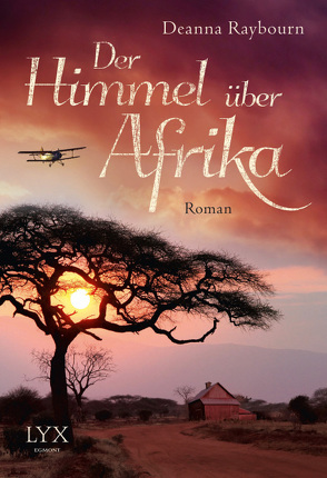 Der Himmel über Afrika von Mehrmann,  Anja, Raybourn,  Deanna