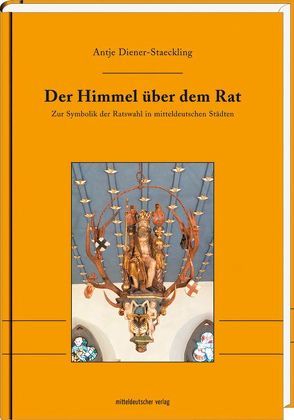 Der Himmel über dem Rat von Diener-Staeckling,  Antje