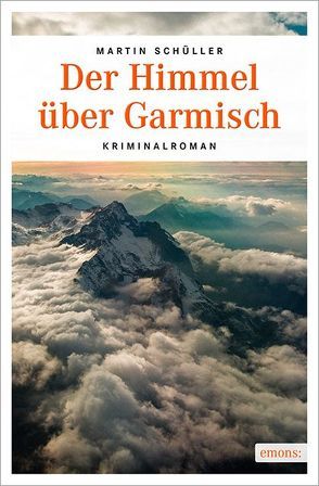 Der Himmel über Garmisch von Schüller,  Martin