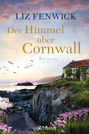 Der Himmel über Cornwall von Fenwick,  Liz, Lake-Zapp,  Kristina