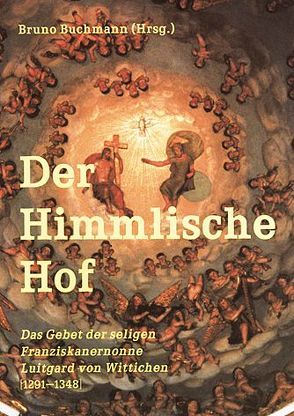 Der Himmlische Hof von Buchmann,  Bruno