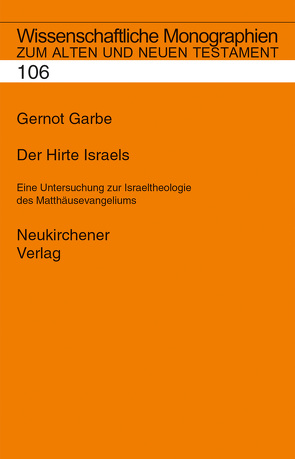 Der Hirte Israels von Garbe,  Gernot