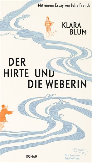 Der Hirte und die Weberin von Blum,  Klara