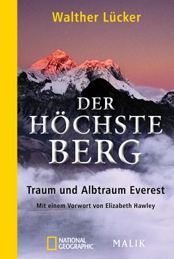 Der höchste Berg von Hawley,  Elizabeth, Lücker,  Walther