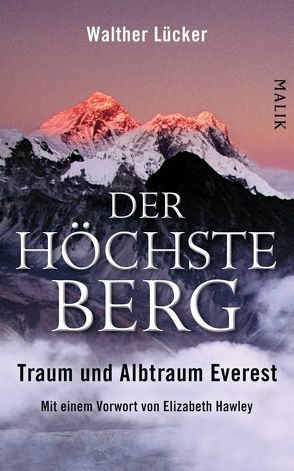 Der höchste Berg von Hawley,  Elizabeth, Lücker,  Walther