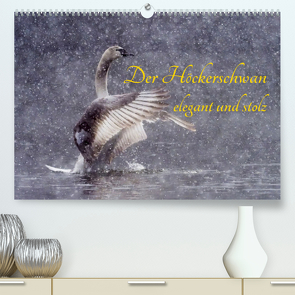 Der Höckerschwan elegant und stolz (Premium, hochwertiger DIN A2 Wandkalender 2022, Kunstdruck in Hochglanz) von Martin (GDT),  Wilfried