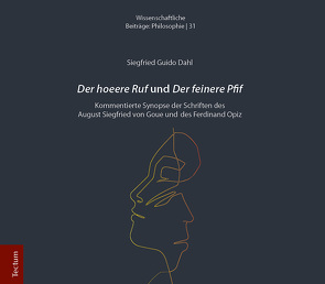 Der hoeere Ruf und Der feinere Pfif von Dahl,  Siegfried Guido