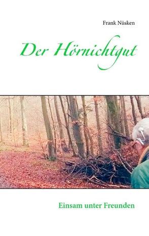 Der Hörnichtgut von Nüsken,  Frank