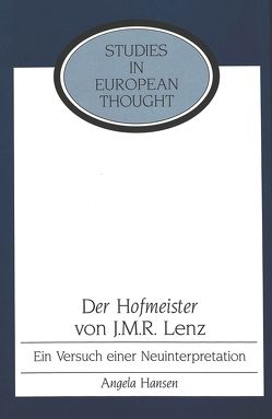 «Der Hofmeister» von J. M. R. Lenz von Hansen,  Angela