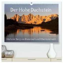 Der Hohe Dachstein (hochwertiger Premium Wandkalender 2024 DIN A2 quer), Kunstdruck in Hochglanz von Kramer,  Christa