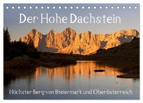 Der Hohe Dachstein (Tischkalender 2024 DIN A5 quer), CALVENDO Monatskalender von Kramer,  Christa