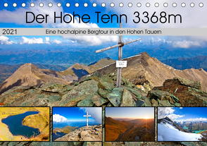 Der Hohe Tenn 3368m (Tischkalender 2021 DIN A5 quer) von Kramer,  Christa