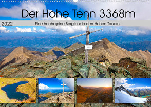 Der Hohe Tenn 3368m (Wandkalender 2022 DIN A2 quer) von Kramer,  Christa