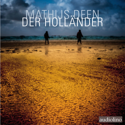 Der Holländer von Bähnk,  Ulrich, Deen,  Mathijs