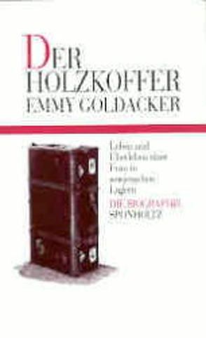 Der Holzkoffer von Goldacker,  Emmy