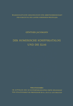 Der homerische Schiffskatalog und die Ilias von Jachmann,  Günther