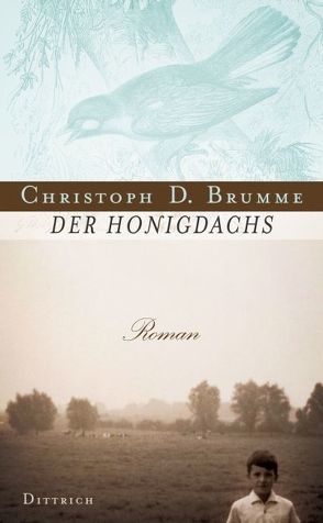 Der Honigdachs von Brumme,  Christoph D