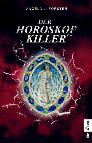 Der Horoskop-Killer von Forster,  Angela L.