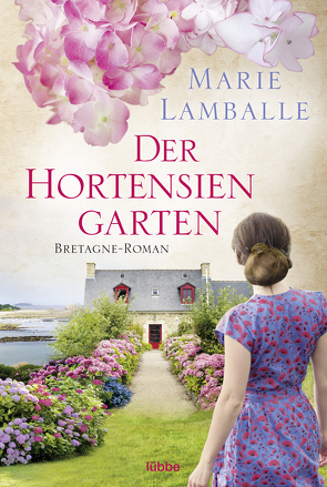 Der Hortensiengarten von Lamballe,  Marie