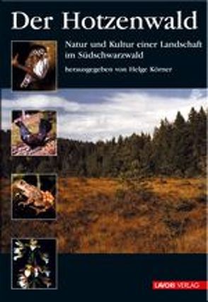 Der Hotzenwald von Dietz,  Uta, Dorka,  Volker, Eisenbeis,  Paul, Fischer,  Lars, Fritz,  Klemenz, Groschopf,  Rainer, Hug,  Wolfgang, Knoch,  Dieter, Köhler,  Wolfram, Köppler,  Dietlinde, Körner,  Helge, Kunze,  Konrad, Küster,  Mathias, Ludemann,  Thomas, Reichelt,  Günther, Richter,  Hermfried, Schreiner,  Albert, Seitz,  Bernd J