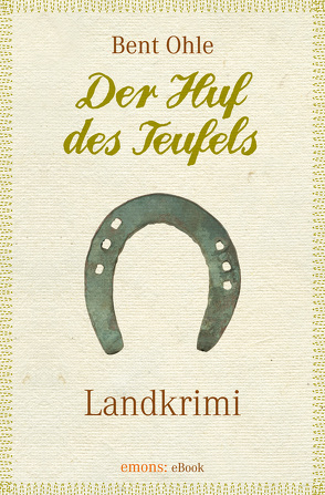 Der Huf des Teufels von Ohle,  Bent