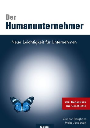 Der Humanunternehmer von Barghorn,  Gunnar, Jacobsen,  Heike