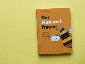 Der Hummelfreund von Koop,  Andreas