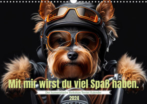 Der humoristische Yorkshire Terrier Kalender (Wandkalender 2024 DIN A3 quer), CALVENDO Monatskalender von Rübsamen,  Peter