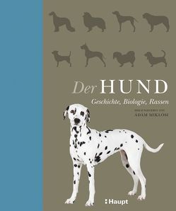 Der Hund von Miklosi,  Adam, Niehaus,  Monika, Wink,  Coralie, Wissmann,  Jorunn