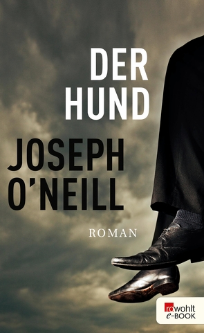 Der Hund von O'Neill,  Joseph, Stingl,  Nikolaus