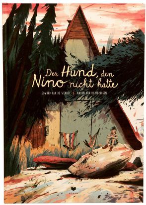 Der Hund, den Nino nicht hatte von Erdorf,  Rolf, van de Vendel,  Edward, van Hertbruggen,  Anton