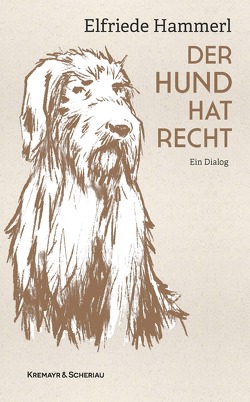 Der Hund hat Recht von Hammerl,  Elfriede