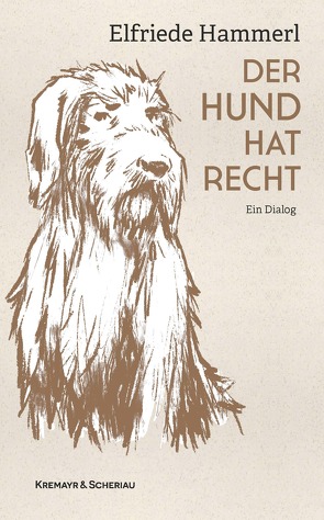 Der Hund hat Recht von Hammerl,  Elfriede