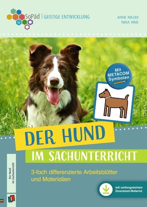 Der Hund im Sachunterricht von Miller,  Anne, Vink,  Nina