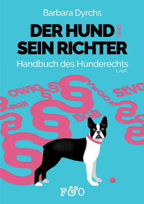 Der Hund und sein Richter von Dyrchs,  Barbara