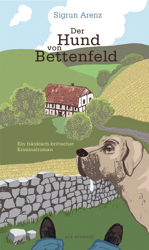 Der Hund von Bettenfeld von Sigrun Arenz