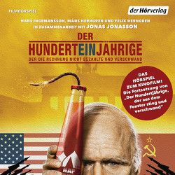 Der Hunderteinjährige, der die Rechnung nicht bezahlte und verschwand von Herngren,  Måns, Ingemansson,  Hans, Jonasson,  Jonas, Landuris,  Dieter, Lerchenfeld,  Hubertus von, Ludwig,  Erich