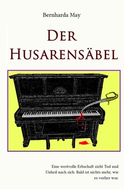 Der Husarensäbel von May,  Bernharda