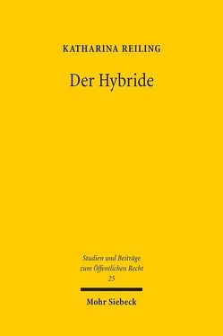 Der Hybride von Reiling,  Katharina