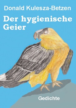 Der hygienische Geier von Kulesza-Betzen,  Donald