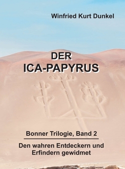 Der Ica-Papyrus von Dunkel,  Winfried Kurt